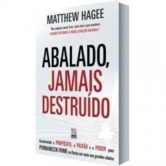Abalado, Jamais Destruído