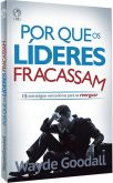 POR QUE OS LÍDERES FRACASSAM