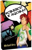 #CRESCI! E AGORA?