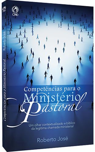 COMPETÊNCIAS PARA O MINISTÉRIO PASTORAL
